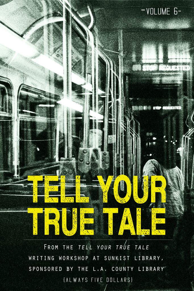 Tell Your True Tale Vol. 6