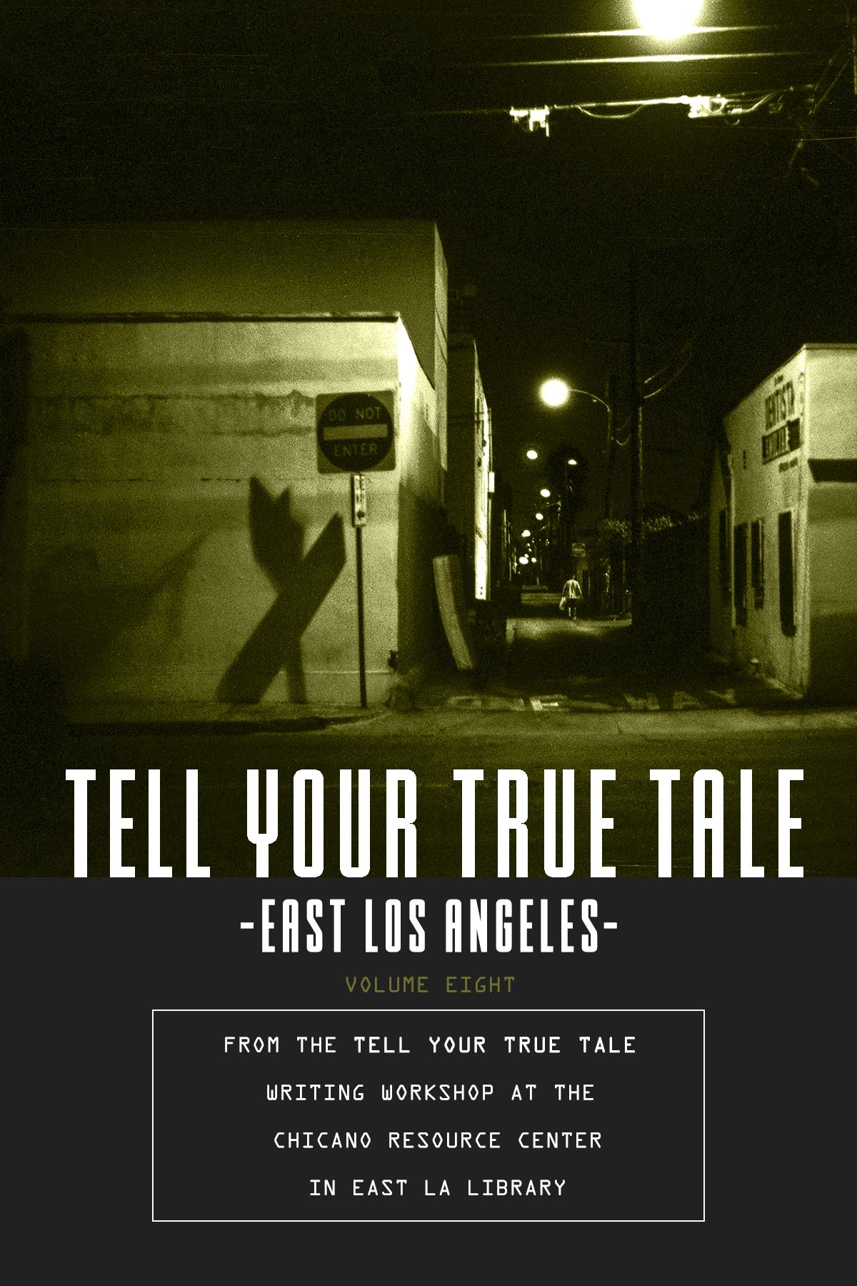 Tell Your True Tale Vol. 8