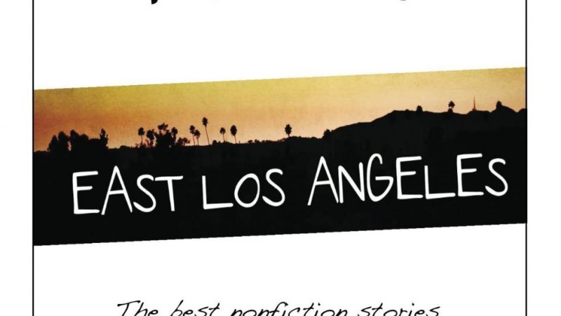 Tell Your True Tale East Los Angeles volume 1