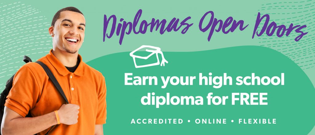 Earn your High School Diploma