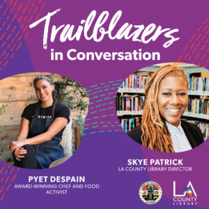 Trailblazers in Conversation with Pyet Despain & Skye Patrick