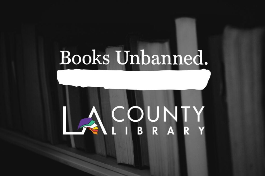 Books Unbanned -LA County Library