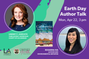 Earth Day Author Talk: Rosanna Xia in conversation with Supervisor Lindsey Horvath