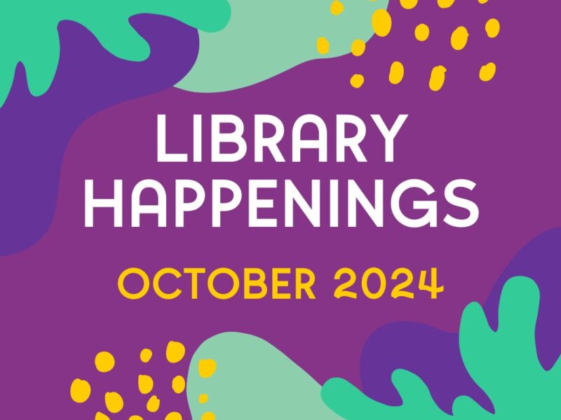 Library Happenings October 2024