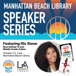 Manhattan Beach Library Speaker Series with Nic Stone