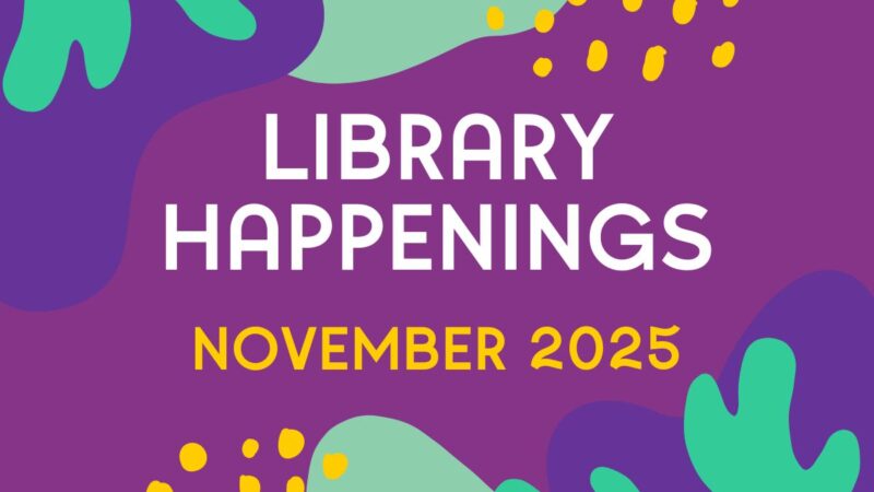 Library Happenings November 2024