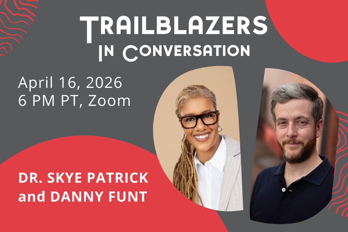 trailblazers in conversation with Danny Funt