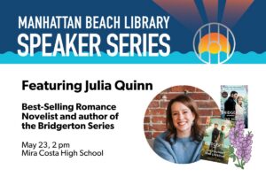 Manhattan Beach Speaker Series featuring Julia Quinn