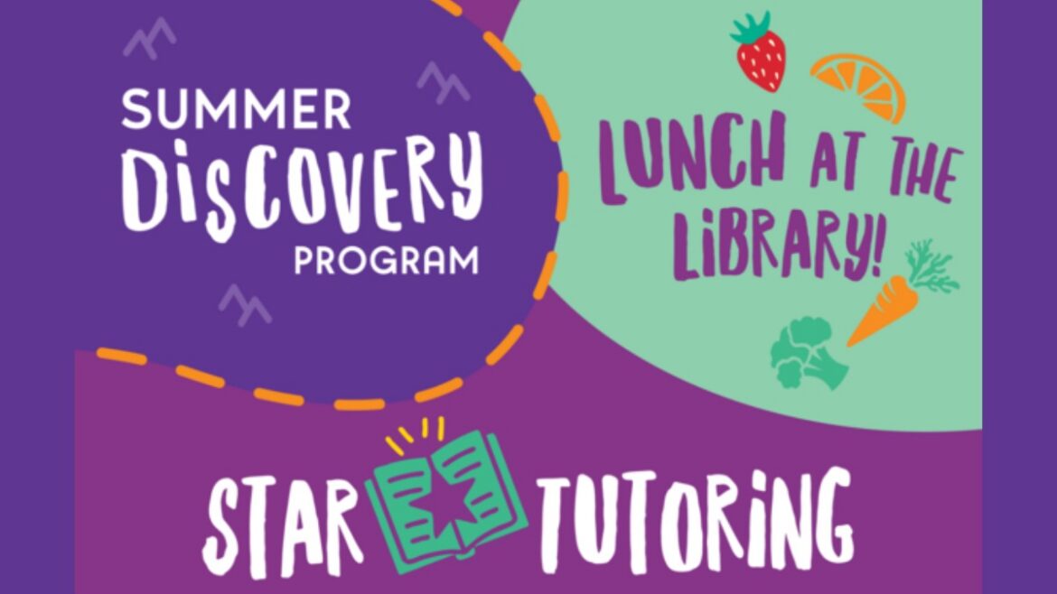 Summer Discovery, Lunch at the Library, Star Tutoring summer programs at LA County Library