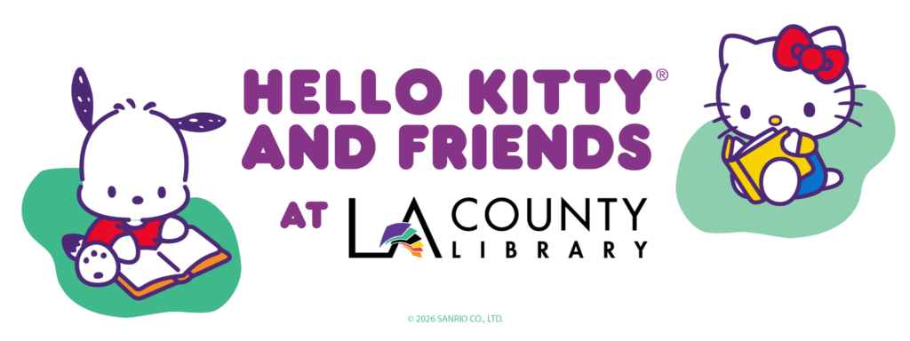 Hello Kitty&reg; and Friends at LA County Library